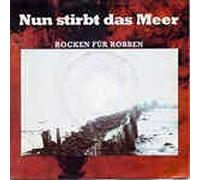 Hartz, Hans - Nun stirbt das Meer (Rocken f. Robben) - Nun stirbt das Meer (instr.)