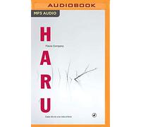 Haru: Cada día és una vida entera.