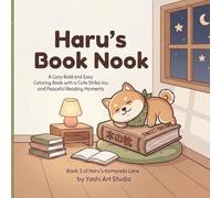 Haru’s Book Nook: A Cozy Bold and Easy Coloring Book Featuring a Cute Shiba Inu and Peaceful Reading Moments (Komorebi Lane)