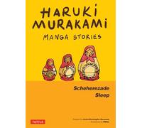 Haruki Murakami manga stories: Scheherezade; Sleep