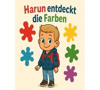 Harun entdeckt die Farben