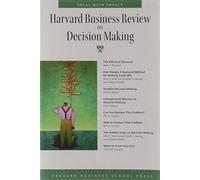 Harvard Business Review on Decision Making ("Harvard Business Review" Paperback S.)