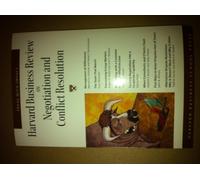 "Harvard Business Review" on Negotiation and Conflict Resolution ("Harvard Business Review" Paperback S.)
