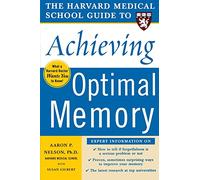 Harvard Medical School Guide to Achieving Optimal Memory (Harvard Medical School Guides)