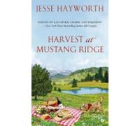 Harvest At Mustang Ridge (ebook)