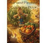 Harvest Festival Colouring Book for Kids: Cute and Fun Pages with Scarecrows, Pumpkins, Corn, and Farm Animals: part 2