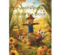 Harvest Festival Colouring Book for Kids: Cute and Fun Pages with Scarecrows, Pumpkins, Corn, and Farm Animals: part 1