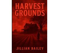 Harvest Grounds: The Final Reckoning: 3 (The Red Clay County Series)