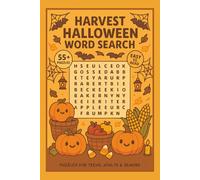 Harvest Halloween Word Search: 55+ Relaxing Word Searches Featuring Pumpkins, Autumn Treats, Spooky Fun & Cozy Fall Vibes | 6 x 9 inches, 110 Pages | ... for Gardeners, Farmers and Seasonal Readers