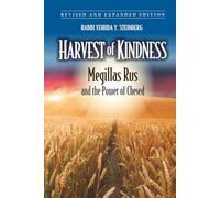 Harvest of Kindness: Megillas Rus and the power of Chesed