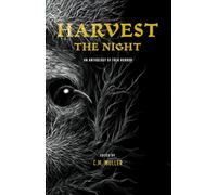 Harvest the Night: An Anthology of Folk Horror (Themed Anthologies)