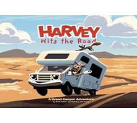 Harvey Hits the Road: A Grand Canyon Adventure: 1