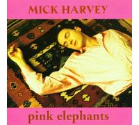 Harvey, Mick - Pink Elephants