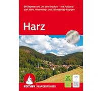 Harz, Rother Wanderführer: 60 Touren rund um den Brocken - mit Nationalpark Harz, Hexenstieg- und Selketalstieg-Etappen. Mit GPS-Tracks