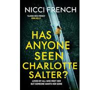Nicci French – Has Anyone Seen Charlotte Salter? – Thriller inolvidable (Observer)