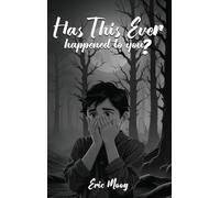 Has This Ever Happened to You?