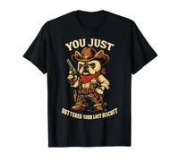 Has untado a tu último Perro Vaquero Divertido Camiseta