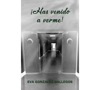 ¡HAS VENIDO A VERME!
