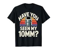 ¿Has Visto a mi Gracioso mecánico de automóviles con Enchufe de 10 mm, un tío Divertido? Camiseta