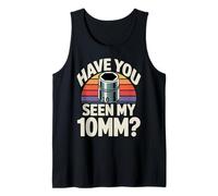¿Has Visto a mi Gracioso mecánico de automóviles con Enchufe de 10 mm, un tío Divertido? Camiseta sin Mangas