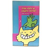 Has Visto Al Pajaro Verde