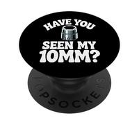 ¿Has Visto mi 10MM Socket Meme Car Guy Humor Mecánico de Coches PopSockets PopGrip Adhesivo