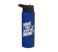¿Has visto mi Drone Funny Drone Pilot Quadcopter Stainless Steel Insulated Water Bottle