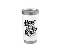 ¿Has visto mis llaves? Funny Lost Keys Humor Vaso térmico de acero inoxidable de doble pared