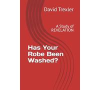 Has Your Robe Been Washed: A Study of REVELATION