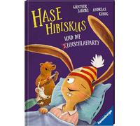 Hase Hibiskus und die (K)Einschlafparty