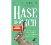 Hase und ich: Die Geschichte einer außergewöhnlichen Begegnung | SPIEGEL-Bestseller