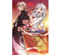 Hasekura, Isuna - Wolf & Parchment: New Theory Spice & Wolf, Vol. 6 (light novel) (WOLF & PARCHMENT LIGHT NOVEL SC)