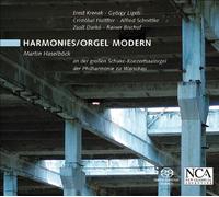 Haselbock Martin - Harmonies: Modern Organ