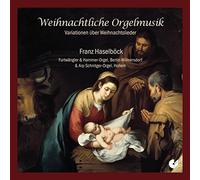 Haselbock, Martin - Música Navideña Para Órgano:Liszt, Smetana, Goller...