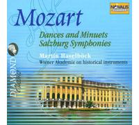 Haselböck,Martin - Mozart: Dances and Minuets; Salzburg Symphonies