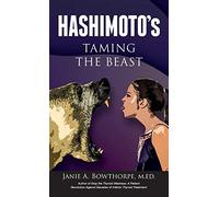 Hashimoto's: Taming the Beast