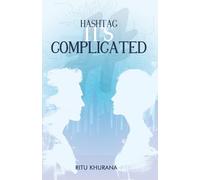 Hashtag: It’s Complicated
