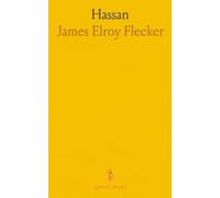 Hassan: The Story of Hassan of Bagdad, and How He Came to Make the Golden Journey to Samarkand; A Play in Five Acts