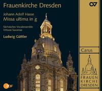 Guttler; Sachsisches Vocalensemble – Hasse: Misa Última en Sol menor – CD – Carus