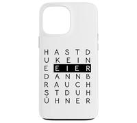 Hast du keine Eier, brauchst du Hühner! - Witziger Spruch Carcasa para iPhone 13 Pro Max