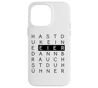 Hast du keine Eier, brauchst du Hühner! - Witziger Spruch Carcasa para iPhone 14 Pro Max