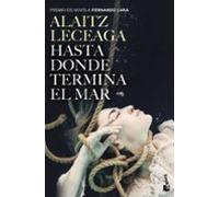 Hasta Donde Termina El Mar