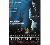 Hasta El Viento Tiene Miedo [Reino Unido] [DVD]
