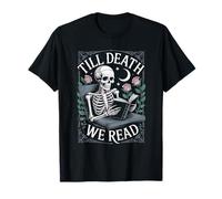 Hasta la muerte leemos Skeleton Dark Academia Camiseta