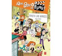 Hasta las narices: 4 (¡Qué asco de fama!)