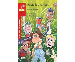 Hasta las narices (El Barco de Vapor Roja)