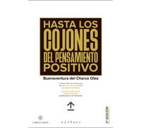 Hasta los cojones del pensamiento positivo (SIN COLECCION)