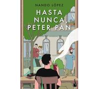Hasta nunca, Peter Pan (Novela)
