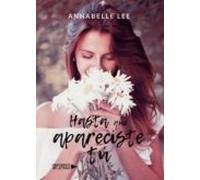 Hasta Que Apareciste Tú