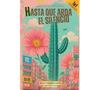Hasta que arda el silencio